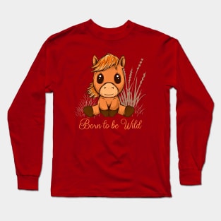 Born to be Wild Horse Design Long Sleeve T-Shirt